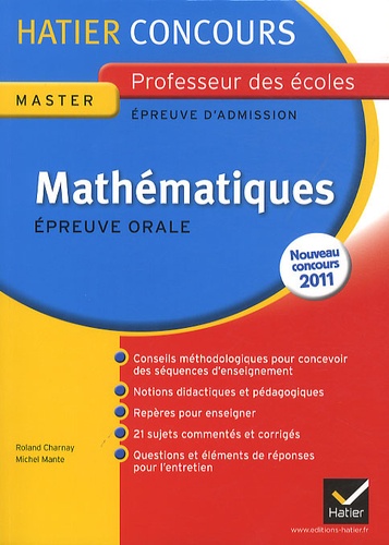 Roland Charnay et Michel Mante - Mathématiques - Epreuve orale d'admission Concours de professeur des écoles.