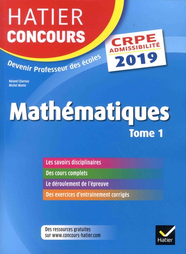 Mathématiques. Epreuve écrite d'admissibilité CRPE Tome 1  Edition 2019
