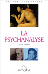 Roland Chemama - La Psychanalyse.