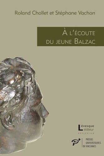 A l'écoute du jeune Balzac. L'écho des premières oeuvres publiées (1822-1829)