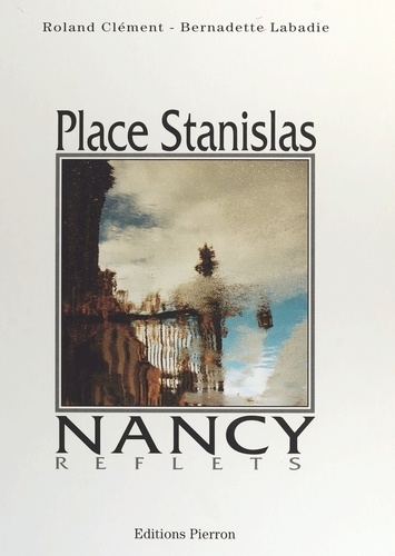 Place Stanislas Nancy