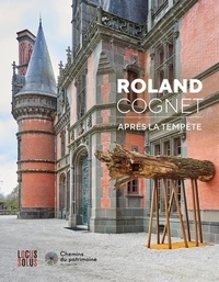 Roland Cognet - Roland Cognet - Après la tempête.