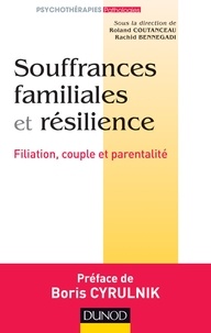 Souffrances familiales et résilience - Filiation, couple et parentalité.pdf