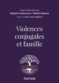 Roland Coutanceau et Muriel Salmona - Violences conjugales et famille.
