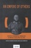 Empire of Others. Creating Ethnographic Knowledge in Imperial Russia and the USSR