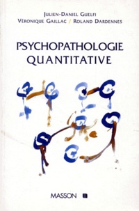 Roland Dardennes et  Collectif - Psychopathologie quantitative.
