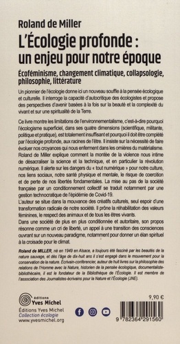 L'écologie profonde : un enjeu pour notre époque. Ecoféminisme, changement climatique, collapsologie, philosophie, littérature