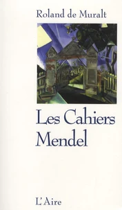 Les Cahiers Mendel