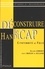 Déconstruire le handicap.. Citoyenneté et folie, analyse d'un système de pensée