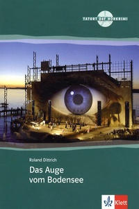 Roland Dittrich - Das Auge vom Bodensee. 1 CD audio