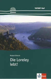 Roland Dittrich - Die Loreley lebt!. 1 CD audio