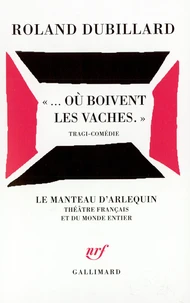 " ... Où boivent les vaches."