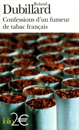 Roland Dubillard - Confessions d'un fumeur de tabac français.