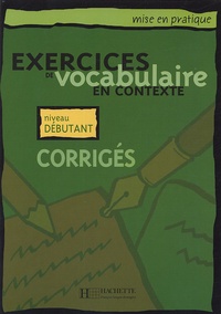Exercices de vocabulaire en contexte - Corrigés Niveau débutant.pdf
