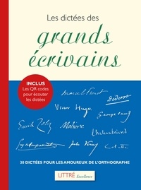 Les dictées des grands écrivains - 30 dictées pour les amoureux de lorthographe.pdf