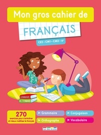 Mon gros cahier de français CE2-CM1-CM2-6e.pdf