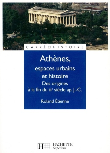 Athènes, espaces urbains et histoire - Ebook epub. Des origines à la fin du IIIe siècle ap. J.C.