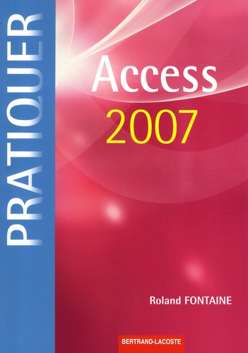 Roland Fontaine - Access 2007.