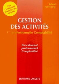 Roland Fontaine - Gestion des activités - 1re professionnelle comptabilité.