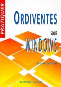 Roland Fontaine - Ordiventes Sous Windows.