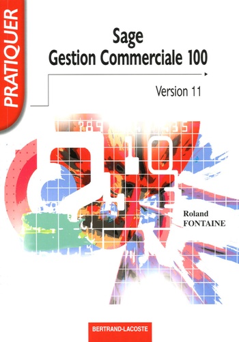 Roland Fontaine - Sage Gestion Commerciale 100 (version 11).