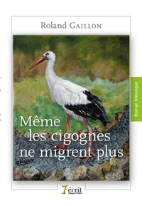 Même les cigognes ne migrent plus