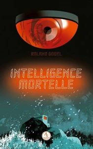 Intelligence mortelle