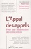 L'Appel des appels. Pour une insurrection des consciences