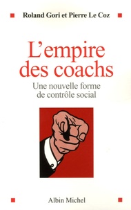 Feriasdhiver.fr L'empire des coachs - Une nouvelle forme de contrôle social Image