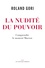 La nudité du pouvoir. Comprendre le moment Macron