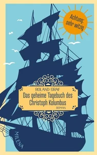 Das geheime Tagebuch des Christoph Kolumbus