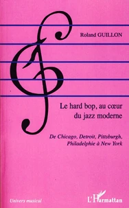 Le hard bop au coeur du jazz moderne