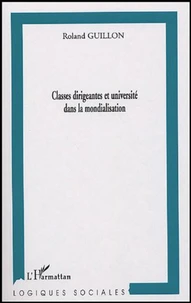 Les classes dirigeantes et l'université dans la mondialisation