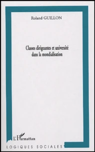 Les classes dirigeantes et l'université dans la mondialisation