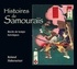 Roland Habersetzer - Histoires de samouraïs - Récits de temps héroïques.