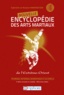 Roland Habersetzer et Gabrielle Habersetzer - Nouvelle encyclopédie des arts martiaux de l'Extrême-Orient - Technique, historique, biographique et culturelle.