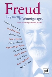 Roland Jaccard - Freud - Jugements et témoignages.
