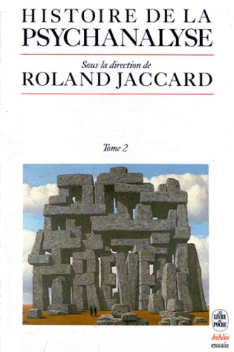 Roland Jaccard - Histoire de la psychanalyse - Tome 2.
