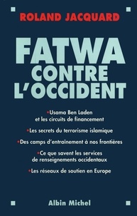 Roland Jacquard - Fatwa Contre L'Occident.