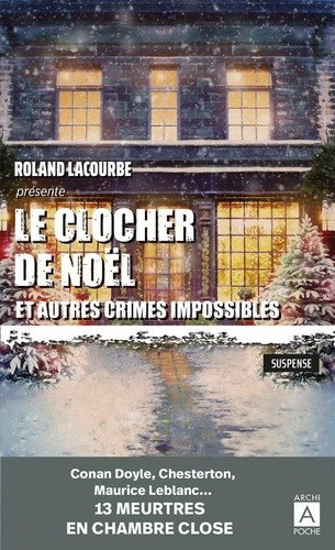 Le clocher de Noël et autres crimes impossibles - Occasion