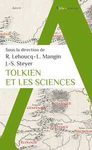 Roland Lehoucq et Loïc Mangin - Tolkien et les sciences.