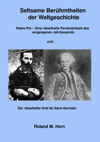 Seltsame Berühmtheiten der Weltgeschichte