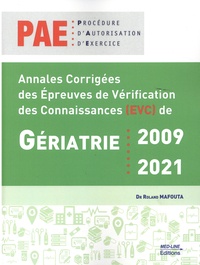 Roland Mafouta - Annales Corrigées des Epreuves de Vérification des Connaissances de gériatrie 2009 2021.