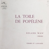 Roland Man et Michèle Alvarez - La toile de Popélène.