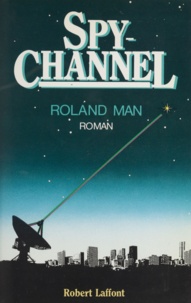 Roland Man - Spy Channel.