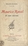  Roland-Manuel - Maurice Ravel et son œuvre.