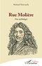 Roland Marcuola - Rue Molière - Une anthologie.