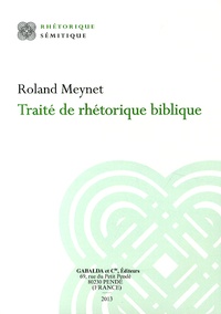 Roland Meynet - Traité de rhétorique biblique.