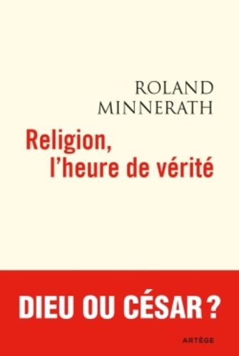 Religion l'heure de vérité