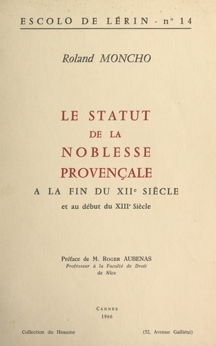 Le statut de la noblesse provençale. À la fin du XIIe siècle et au début du XIIIe siècle